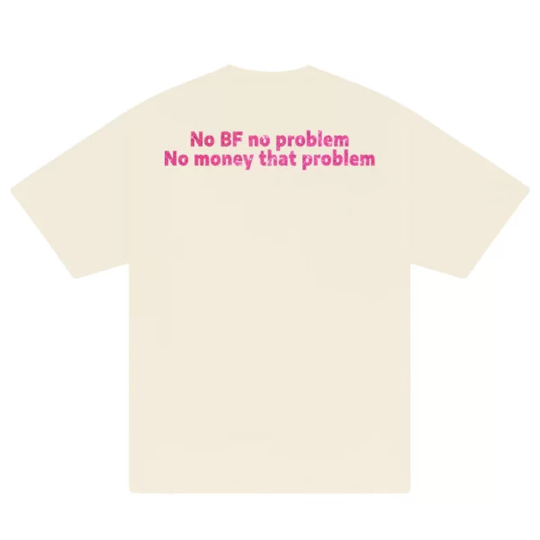 Custom Couple No BF No Problem, No Money That Problem T-Shirt - Hình ảnh 10