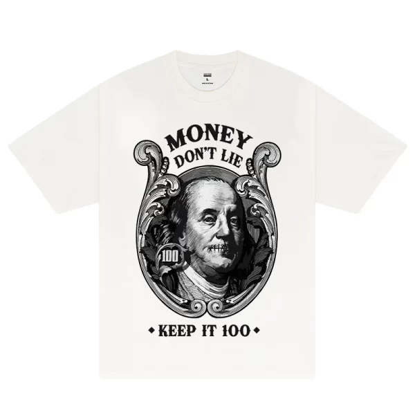 Money Don't Lie T-Shirt