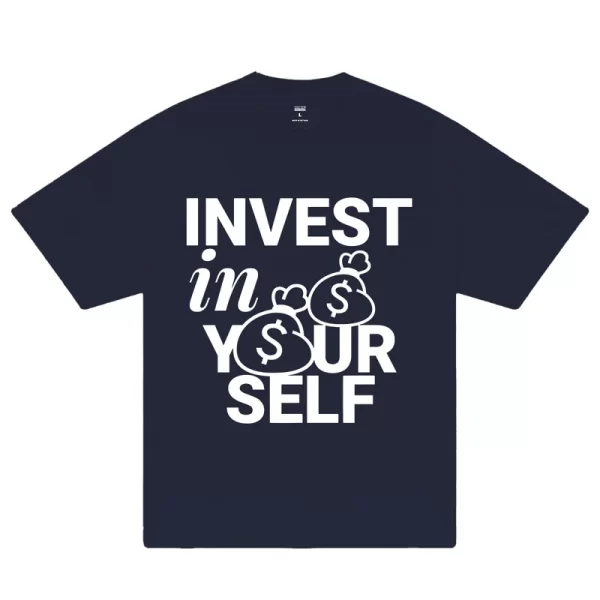 Money Invest In Yourself T-Shirt