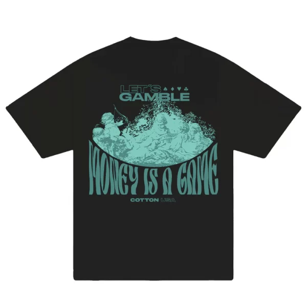 Money Is A Game T-Shirt - Hình ảnh 9