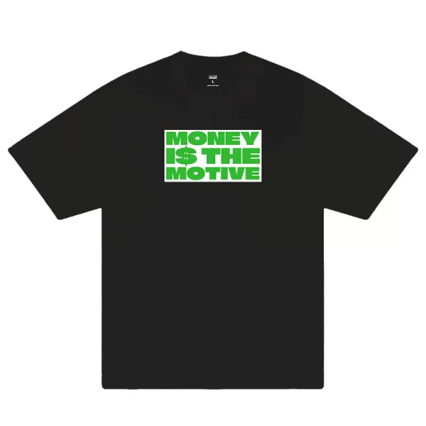 Money Is The Motive T-Shirt - Hình ảnh 4