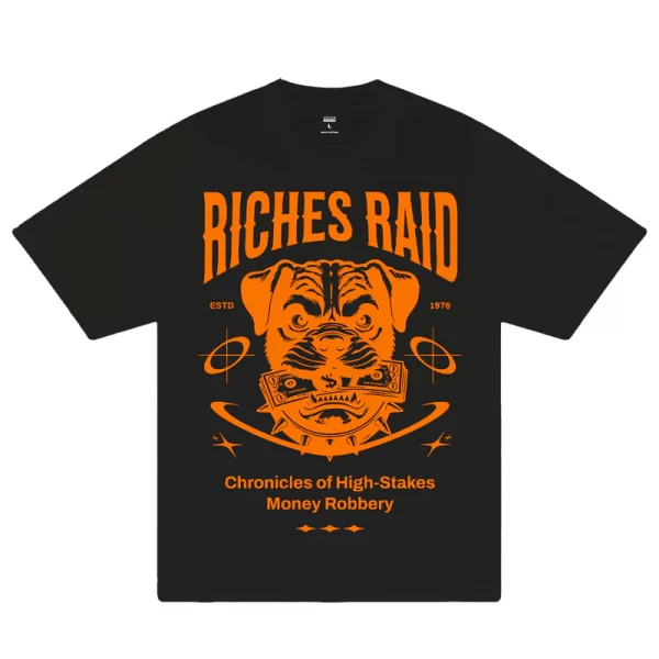Money Riches Raid T-Shirt - Hình ảnh 5