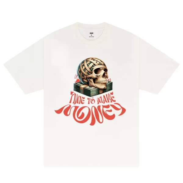 Money Time To Make T-Shirt