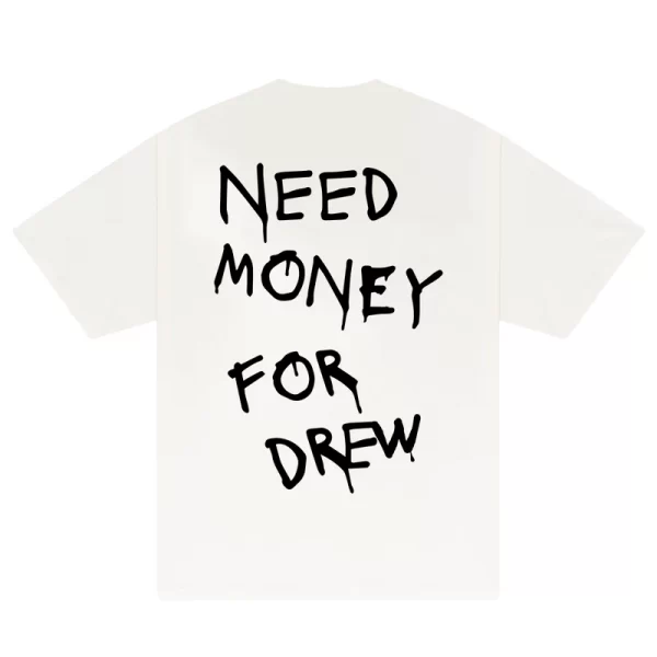 Need Money For Drew T-Shirt - Hình ảnh 3