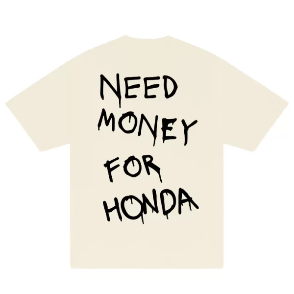 Need Money For Honda T-Shirt - Hình ảnh 6