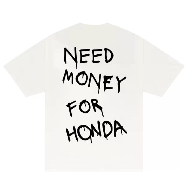 Need Money For Honda T-Shirt - Hình ảnh 3