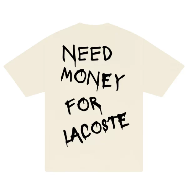 Need Money For Lacoste T-Shirt - Hình ảnh 6