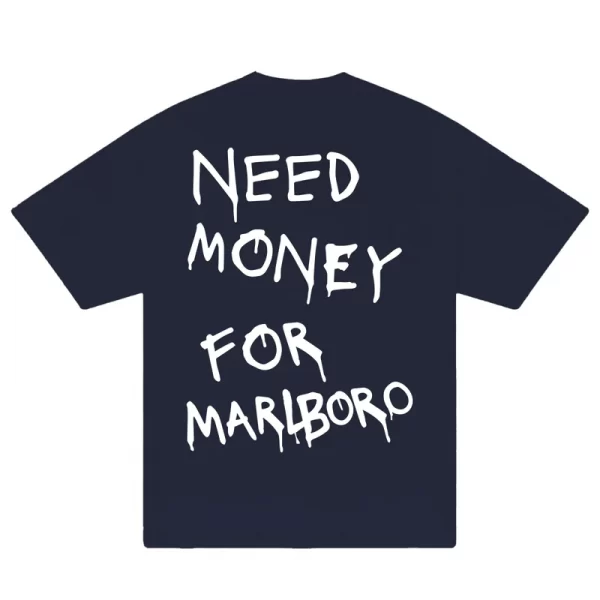 Need Money For Marlboro T-Shirt - Hình ảnh 4