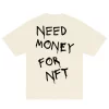 Need Money For NFT T-Shirt - Hình ảnh 6