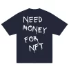 Need Money For NFT T-Shirt - Hình ảnh 4