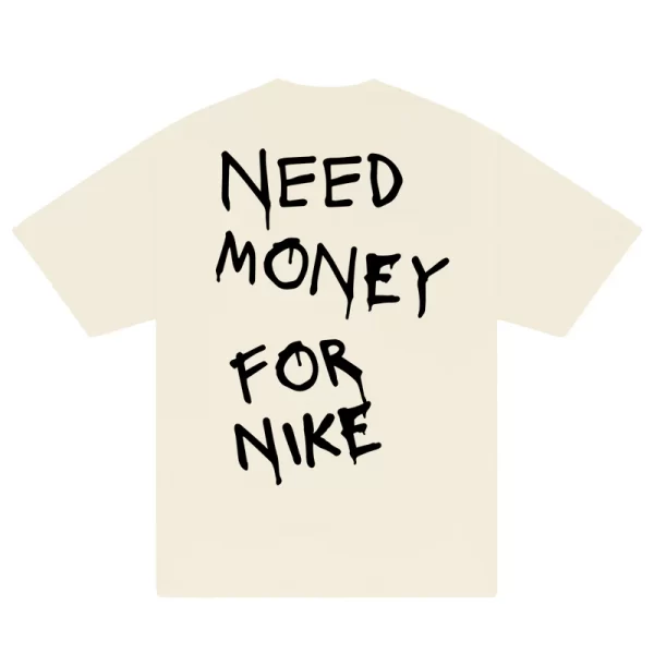Need Money For Nike T-Shirt - Hình ảnh 6