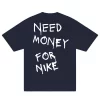 Need Money For Nike T-Shirt - Hình ảnh 4