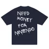 Need Money For Nintendo T-Shirt - Hình ảnh 4