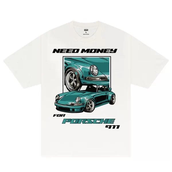 Need Money For Porsche T-Shirt - Hình ảnh 8