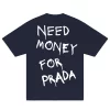 Need Money For Prada T-Shirt - Hình ảnh 4