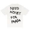 Need Money For Prada T-Shirt - Hình ảnh 3