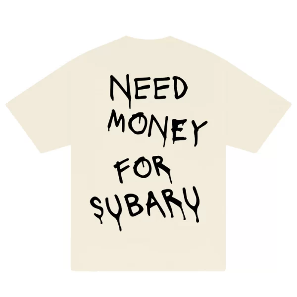 Need Money For Subaru T-Shirt - Hình ảnh 6